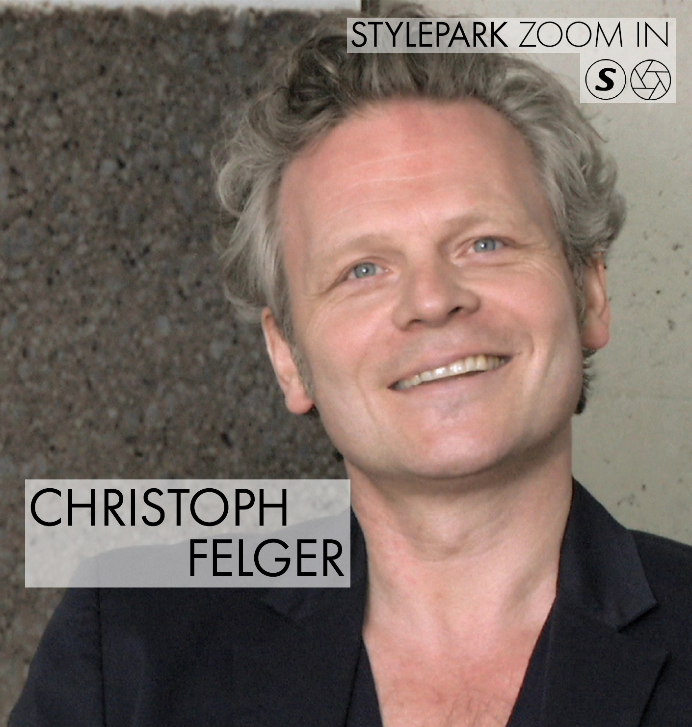 STYLEPARK ZOOM IN with Christoph Felger