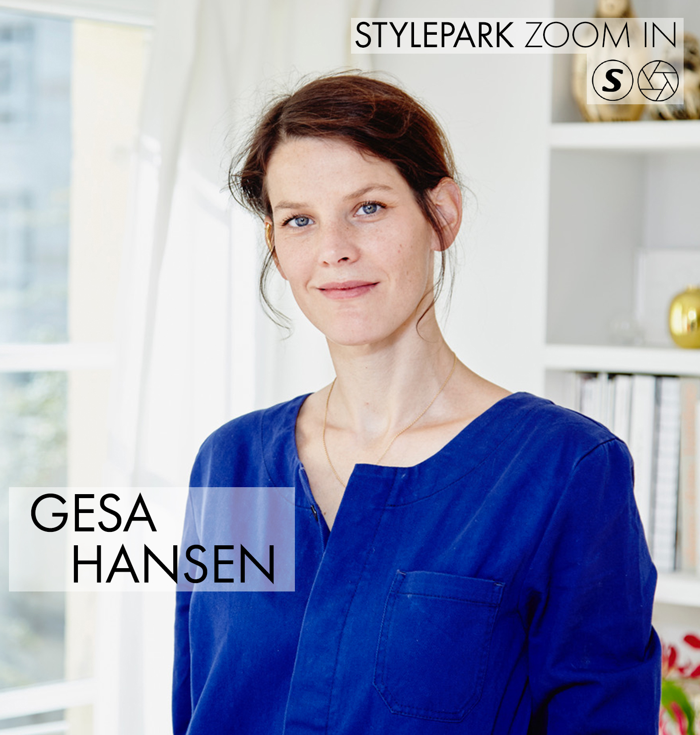 STYLEPARK ZOOM IN with Gesa Hansen